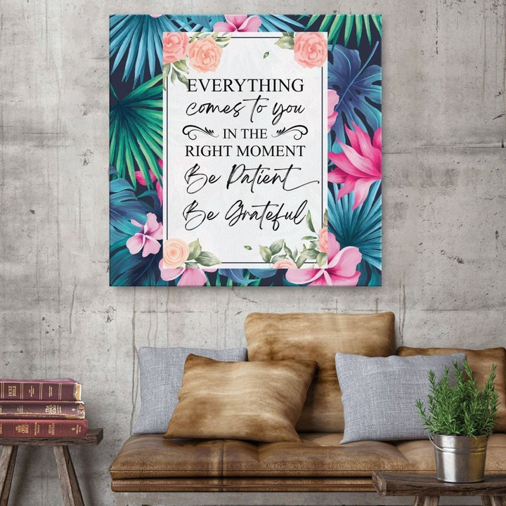 Be patient Be Grateful canvas wall art