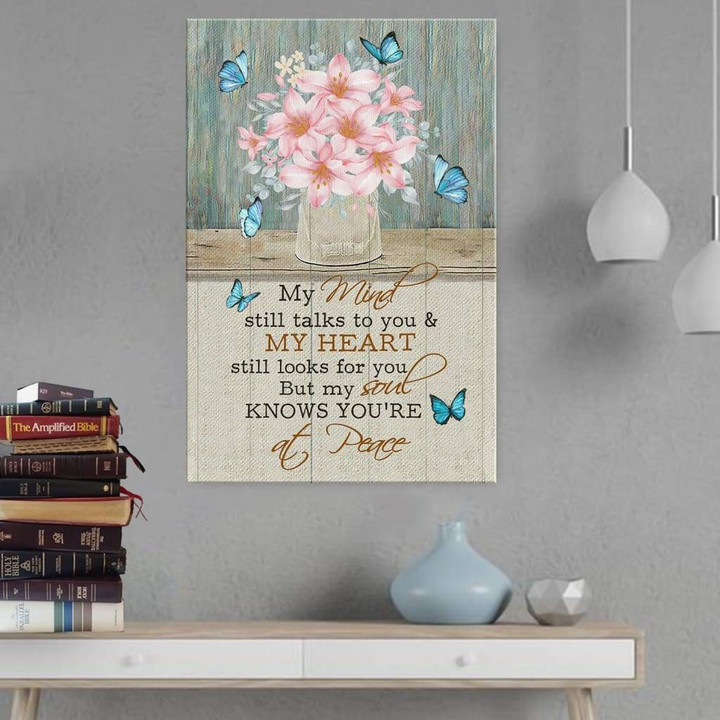 My mind still talks to you and my heart still looks for you canvas wall art