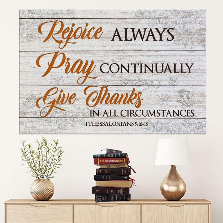 Bible verse wall art: Rejoice always pray continually give thanks canvas print