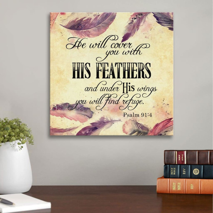 Psalm 91:4 NIV He will cover you with his feathers Bible verse wall art canvas print