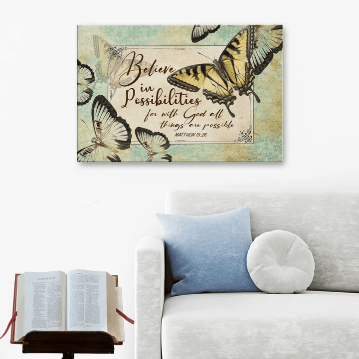 Believe in Possibilities Butterfly Matthew 19:26 canvas wall art