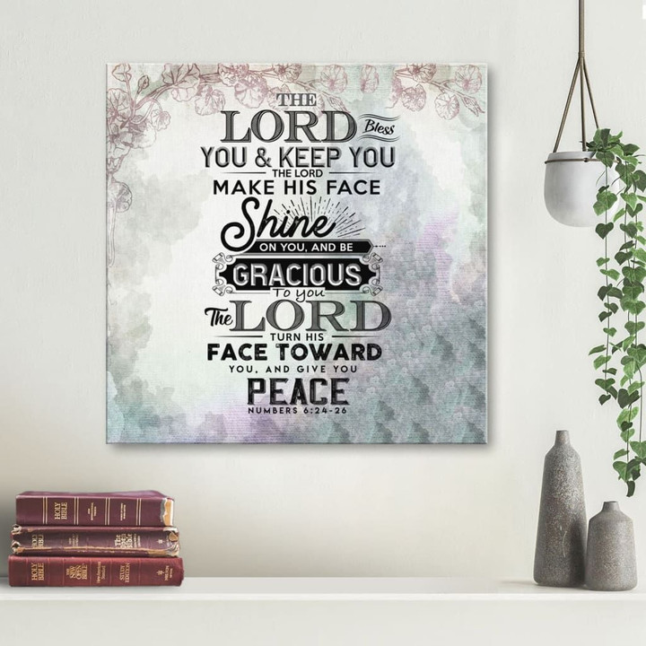 The Lord bless you and keep you Numbers 6:24-26 Bible verse wall art canvas