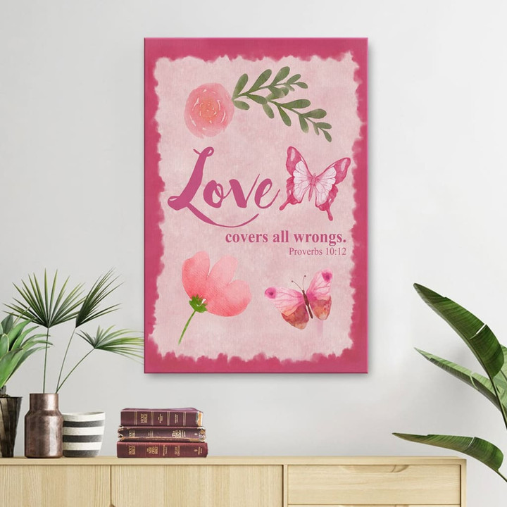Proverbs 10:12 Love covers all wrongs canvas wall art