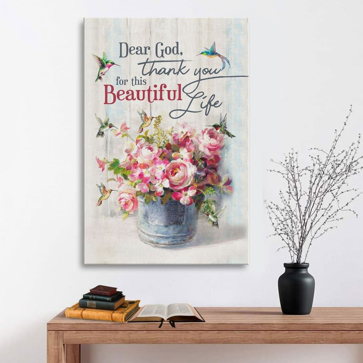 Dear God Thank you for this beautiful life canvas wall art