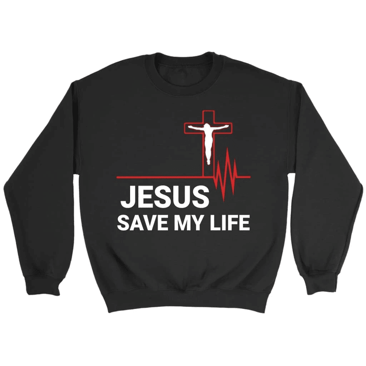 Jesus saved my life Christian sweatshirt | Jesus sweatshirts - Gossvibes