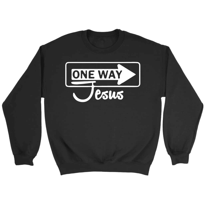 One way Jesus sweatshirt | Christian sweatshirts - Gossvibes