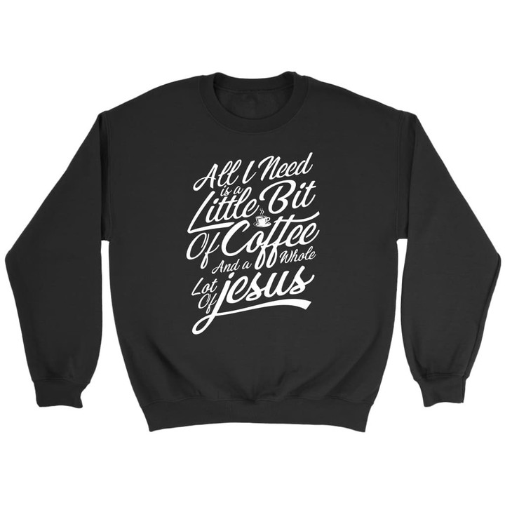 Jesus and coffee Christian sweatshirt - Gossvibes