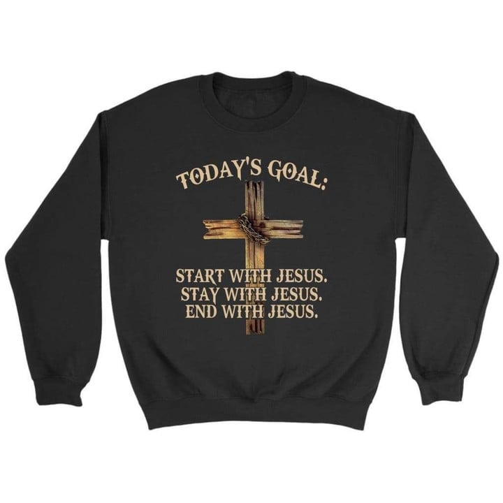 Today's Goal Christian sweatshirt - Gossvibes
