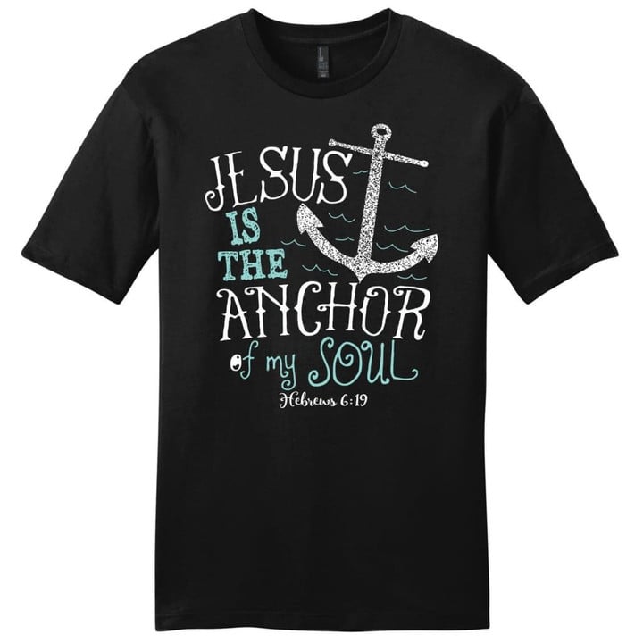 Hebrew 6:19 Jesus is the anchor of my soul mens Christian t-shirt - Gossvibes