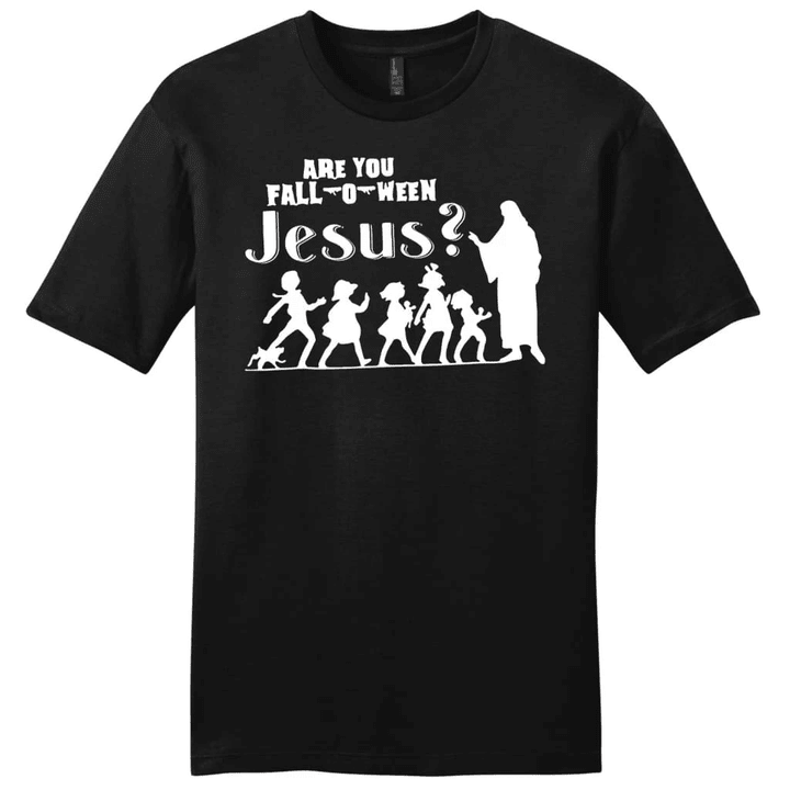 Are you fall-o-ween Jesus mens Christian t-shirt - Gossvibes