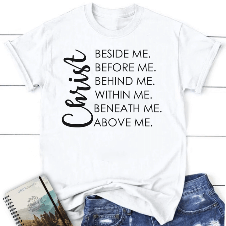Christ beside me before me women's Christian t-shirt - Gossvibes
