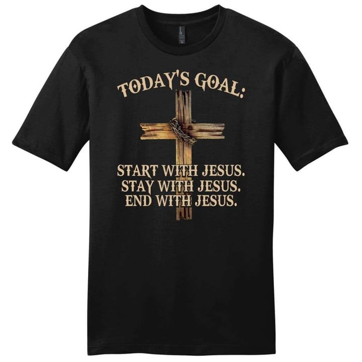 Today's Goal Start  Stay End With Jesus mens Christian t-shirt - Gossvibes