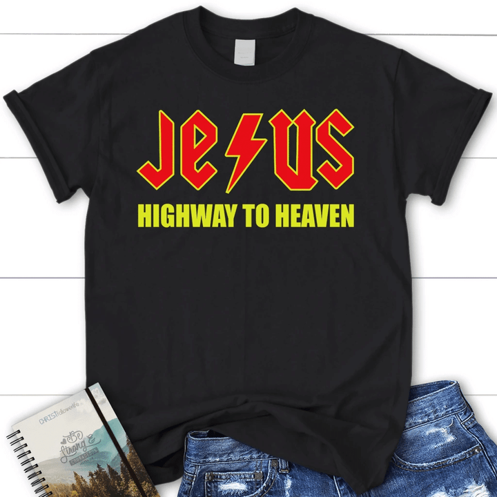 Jesus highway to heaven womens Christian t-shirt, Jesus shirts - Gossvibes
