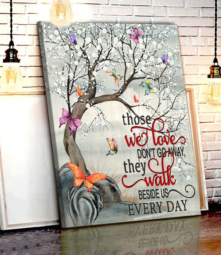 Spread Store Butterfly Memorial Canvas Those we love don't go away They walk beside us everyday - Personalized Sympathy Gifts - Spreadstore