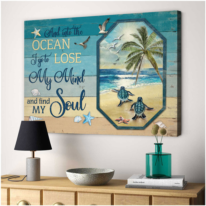 And into the ocean I go to lose my mind and find my soul - Turtle Landscape Canvas Print - Wall Art