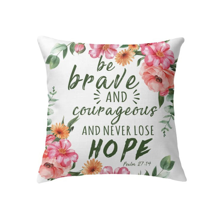Be brave and courageous Psalm 27:14 Bible verse pillow - Christian pillow, Jesus pillow, Bible Pillow - Spreadstore