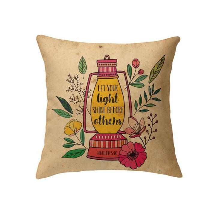Let your light shine before others Matthew 5:16 Bible verse pillow - Christian pillow, Jesus pillow, Bible Pillow - Spreadstore