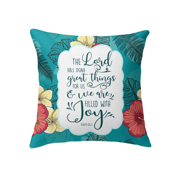Psalm 126:3 The LORD has done great things for us Bible verse pillow - Christian pillow, Jesus pillow, Bible Pillow - Spreadstore