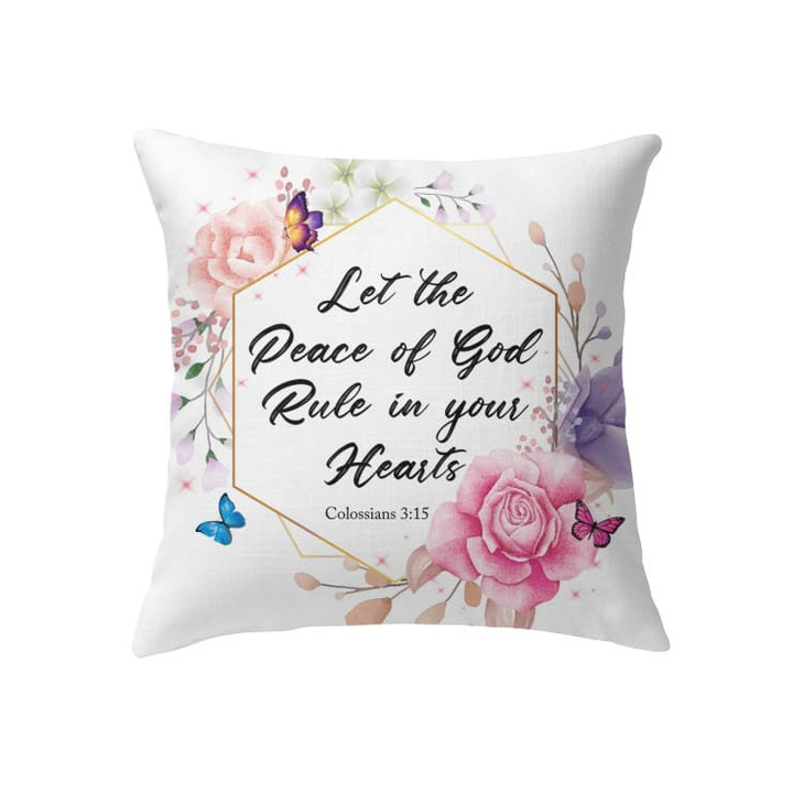 Let the peace of God rule in your hearts Colossians 3:15 Bible verse pillow - Christian pillow, Jesus pillow, Bible Pillow - Spreadstore