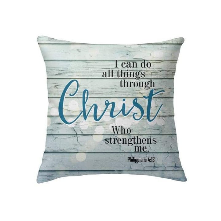 I can do all things through Christ Bible verse throw pillow - Christian pillow, Jesus pillow, Bible Pillow - Spreadstore