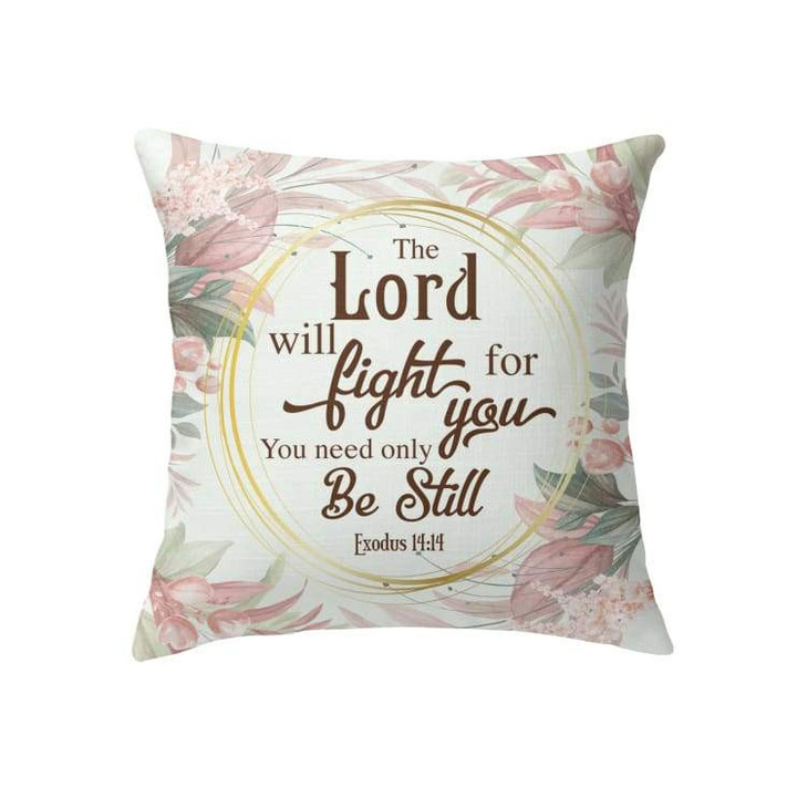 Floral Exodus 14:14 The Lord will fight for you Bible verse pillow - Christian pillow, Jesus pillow, Bible Pillow - Spreadstore