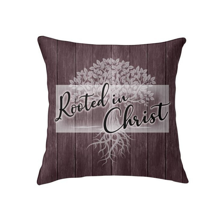 Rooted in Christ Christian pillow - Christian pillow, Jesus pillow, Bible Pillow - Spreadstore