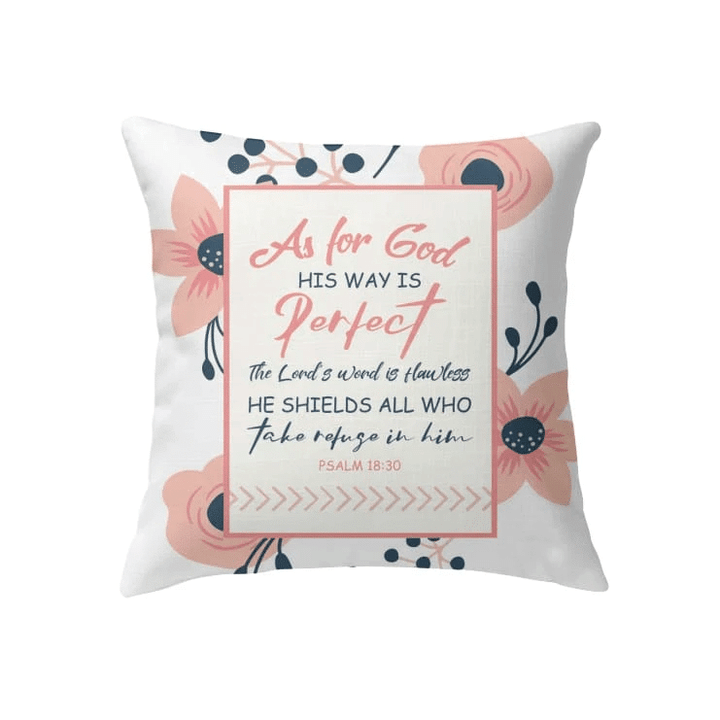 Psalm 18:30 As for God, his way is perfect Bible verse pillow - Christian pillow, Jesus pillow, Bible Pillow - Spreadstore