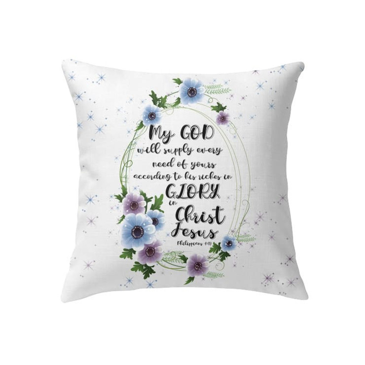 My God will supply every need of yours Philippians 4:19 Bible verse pillow - Christian pillow, Jesus pillow, Bible Pillow - Spreadstore