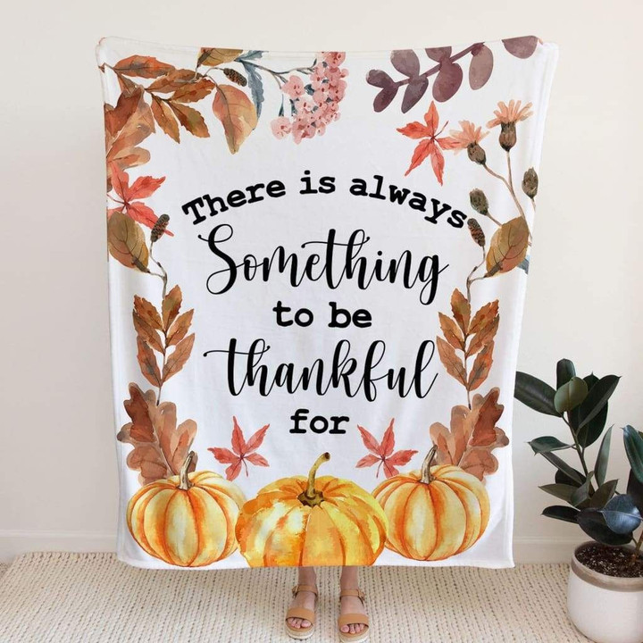 There is always something to be thankful for Christian blanket - Gossvibes
