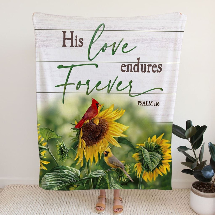 His love endures forever Psalm 136 Bible verse blanket - Gossvibes