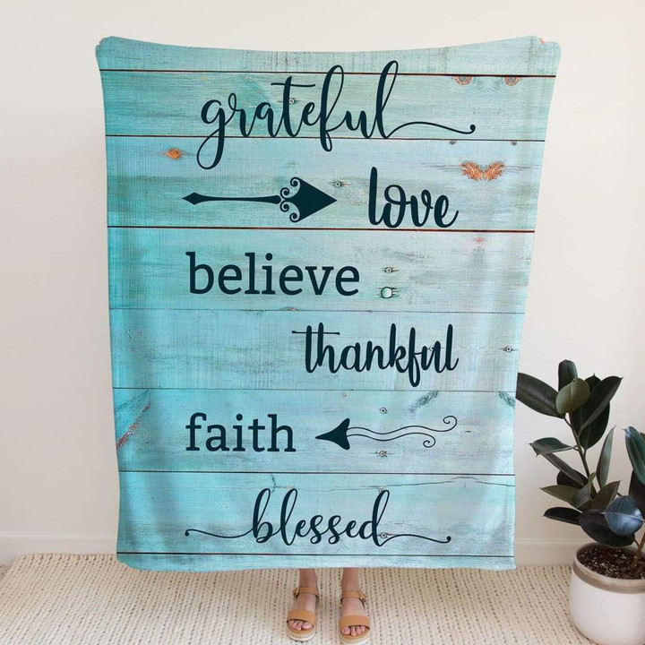 Grateful love believe thankful Faith blessed Christian blanket - Gossvibes