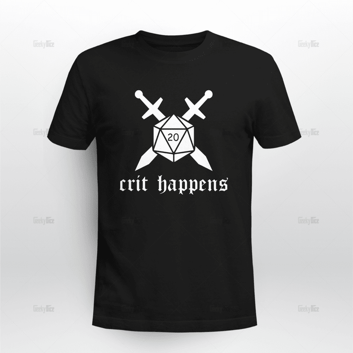 Crit happens - DnD Shirt - Dungeons and Dragons