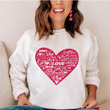 Love Words Heart Sweatshirt For him, her, boyfriend, girlfriend, wife, husband Valentines Day Gift