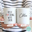 Best Fucking Wife Ever Funny Valentine Mug For Her, Wife, Girlfriend Valentines Day Gift