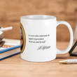 It Is Error Alone Which Needs The Support Of Government Ceramic Mug