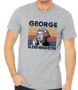 George Sloshington, George Washington, Drunk President, President's Day Shirt