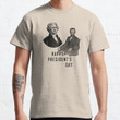 Happy President's Day 2022 - Presidents Day Classic T-Shirt