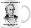 15th U.S. President James Buchanan Mug - President Gift - President Day - President Shirt - President Mug