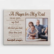 Personalized Fathers Day Canvas, Gift For Dad From Daughter Son, A Prayer For My Dad Canvas