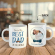 Personalized Fathers Day Mug, Gift For Dad From Daughter And Son, You Are The Best Dad In The World Mug