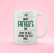 Happy Father's Day From The Best Mistake Mug