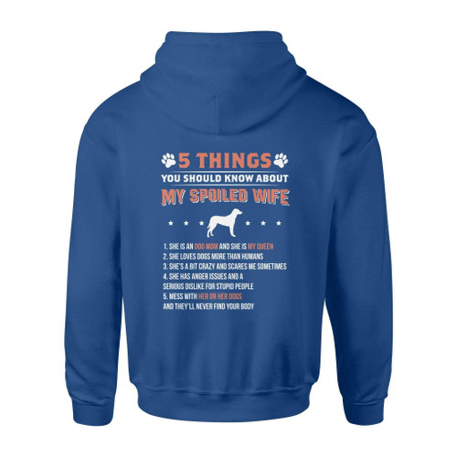 5 Things About My Spoiled Wife Hoodie