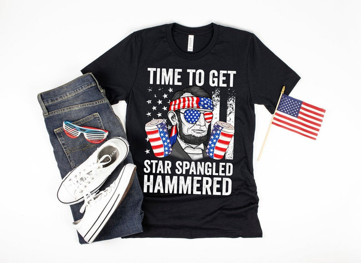Time To Get Star Spangled Hammered / Abe Drinkin Shirt/ Abraham Lincoln, President's Day Shirt