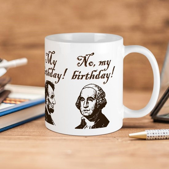 Presidents' Birthday Ceramic Mug