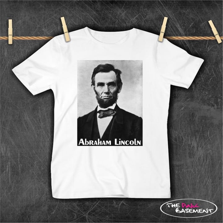Abraham Lincoln President Quotes, President's Day Shirt