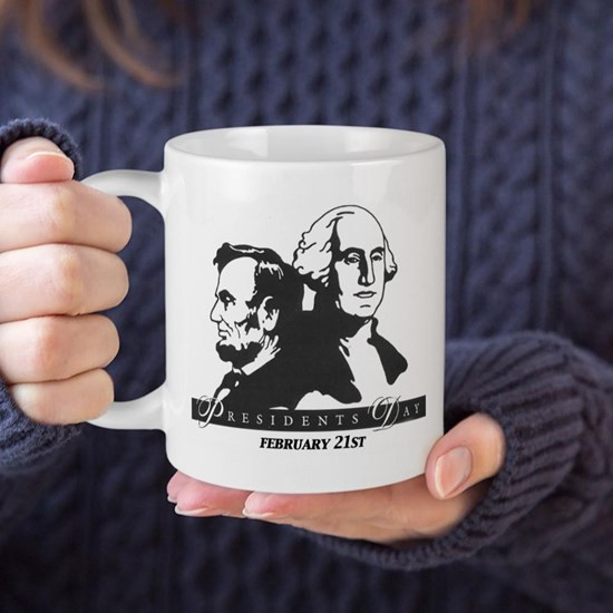 Presidents Day Febuary 21st Ceramic Mug