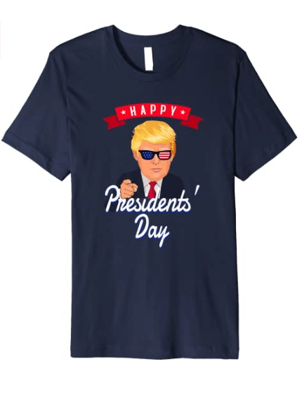 Presidents Day Shirt - Happy President's Day T-Shirt