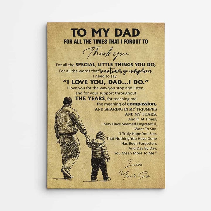 Fathers Day Canvas, Gift For Dad From Daughter Son, For All The Times That I Forgot To Thank You Canvas