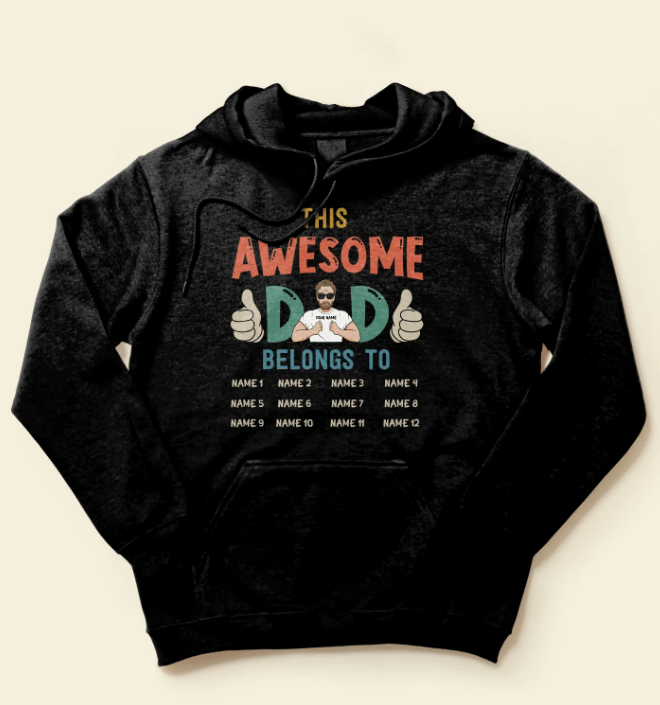 Fathers Day Hoodie, Gift For Dad From Daughter & Son, This Awesome Dad Belong To Hoodie