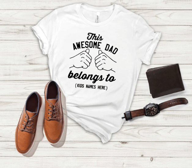 Fathers Day Tshirt, Gift For Dad From Daughter & Son, This Awesome Dad Belongs To Tshirt